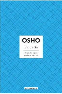 Osho Insights. Empatia w.3