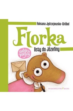 Florka. Listy do Józefiny w.3