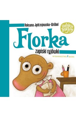 Florka. Zapiski ryjówki w.2
