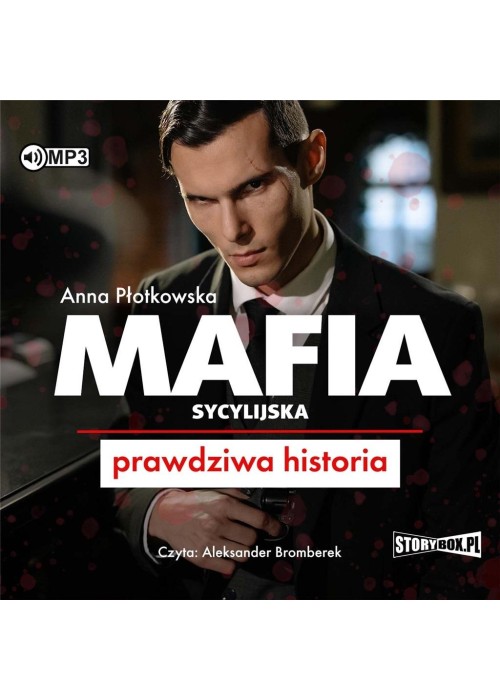 Mafia sycylijska. Prawdziwa historia audiobook