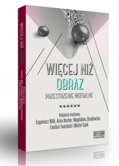 Więcej niż obraz. Przestrzenie wizualne