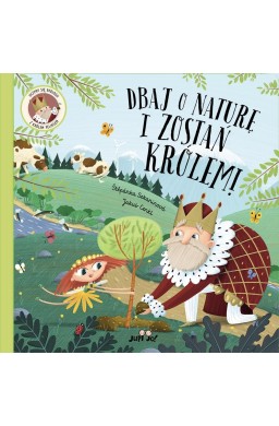Dbaj o naturę i zostań królem!