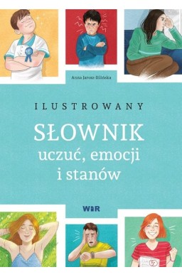 Ilustrowany słownik uczuć, emocji i stanów