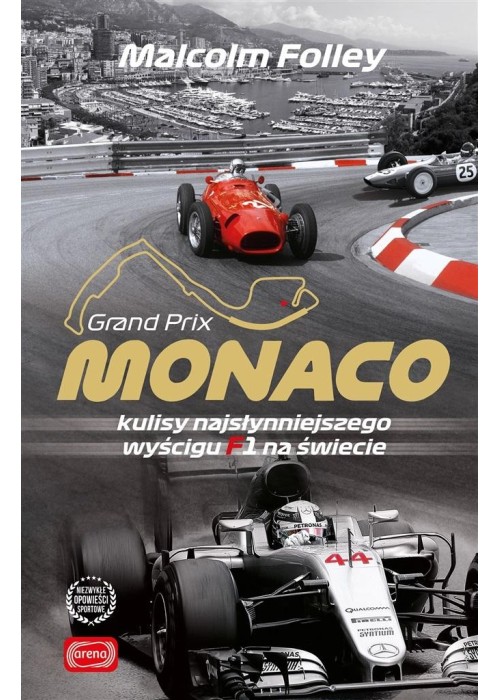 Monaco. Kulisy najwspanialszego wyścigu F1 Br