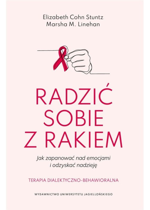 Radzić sobie z rakiem. Jak zapanować nad emocjami