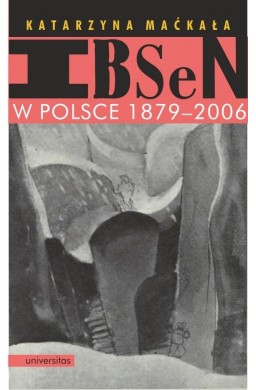 Ibsen w Polsce 1879-2006