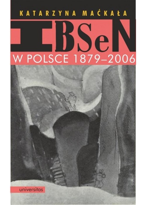 Ibsen w Polsce 1879-2006