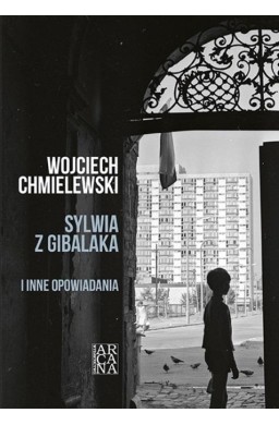 Sylwia z Gibalaka i inne opowiadania