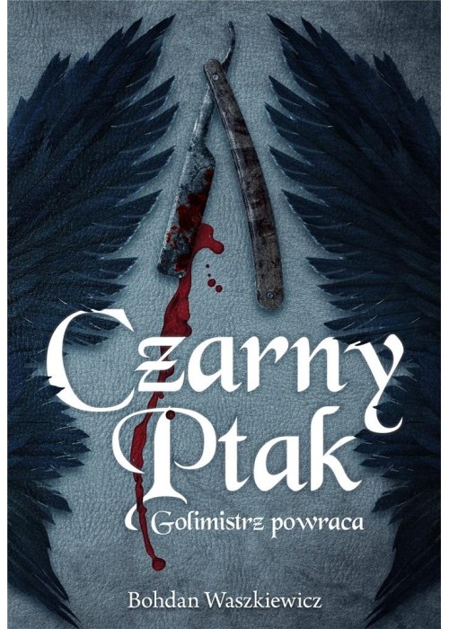 Czarny ptak. Golimistrz powraca