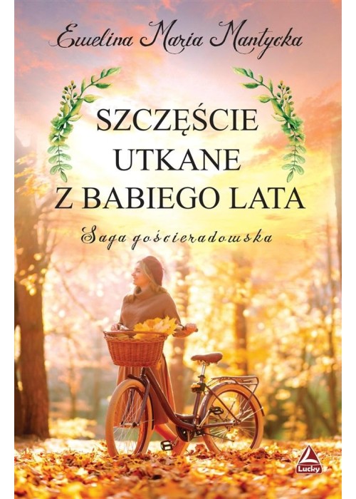 Szczęście utkane z babiego lata