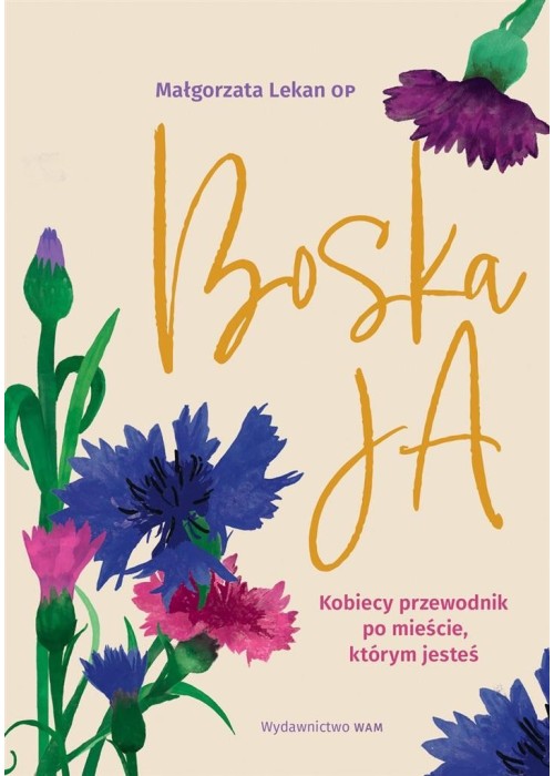 Boska Ja. Kobiecy przewodnik po mieście..