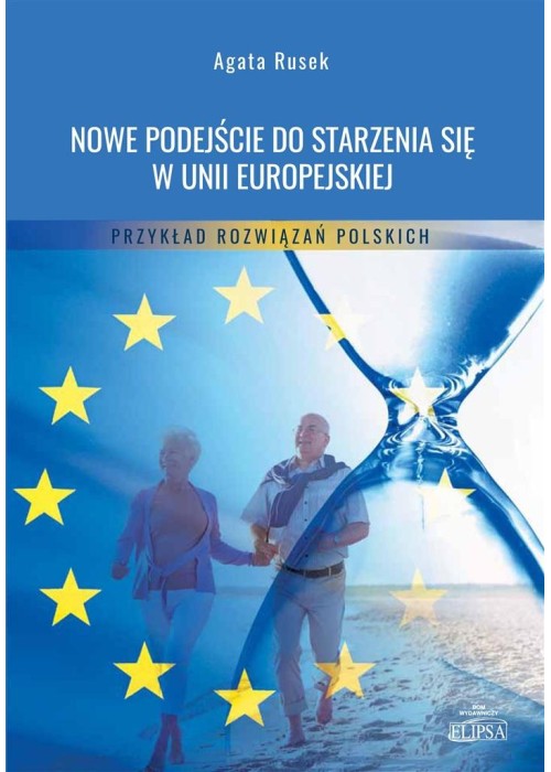 Nowe podejście do starzenia się w UE