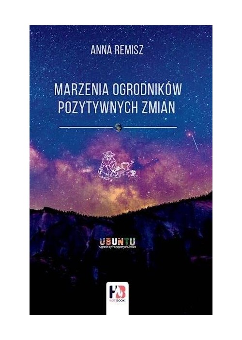 Marzenia Ogrodników Pozytywnych Zmian