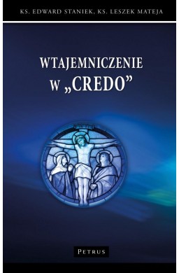 Wtajemniczenie w "Credo"