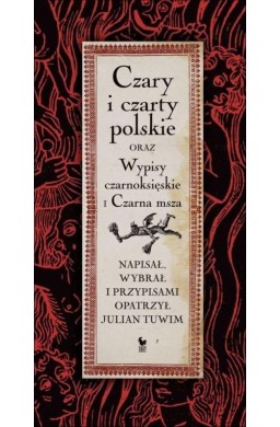 Czary i czarty polskie oraz Wypisy...