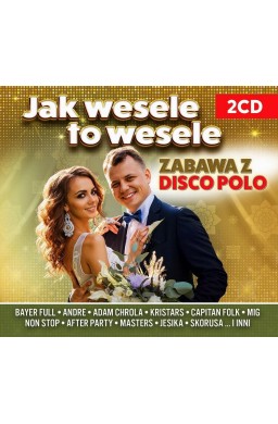 Jak wesele to wesele