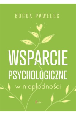 Wsparcie psychologiczne w niepłodności