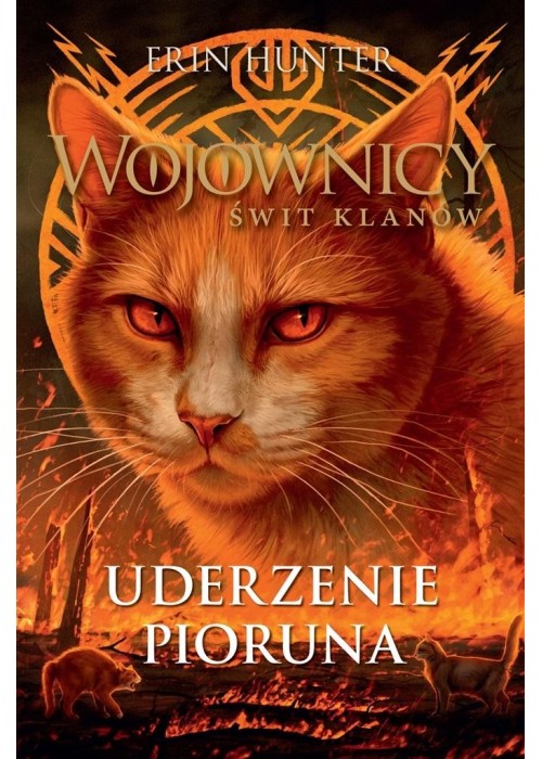 Wojownicy. Uderzenie Pioruna