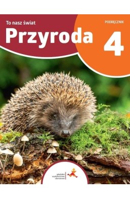 Przyroda SP 4 To nasz świat