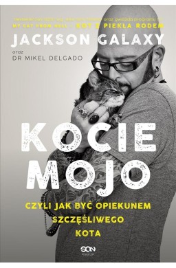 Kocie mojo, czyli jak być opiekunem szczęśliwego..