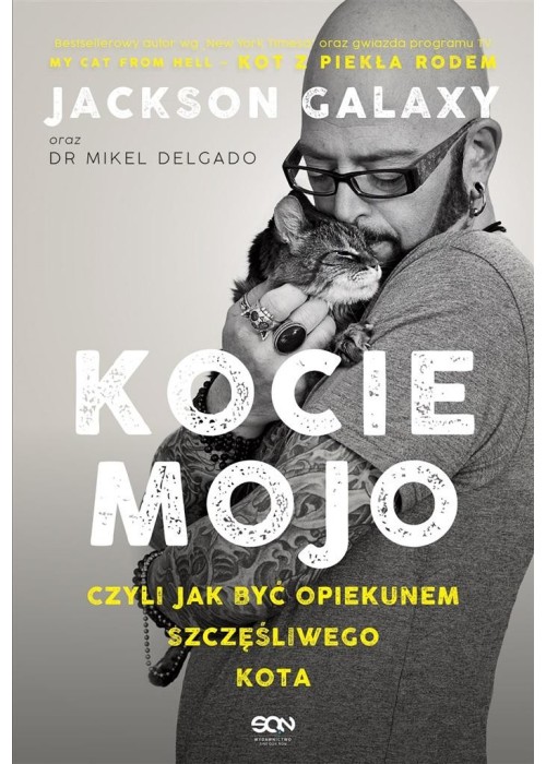 Kocie mojo, czyli jak być opiekunem szczęśliwego..