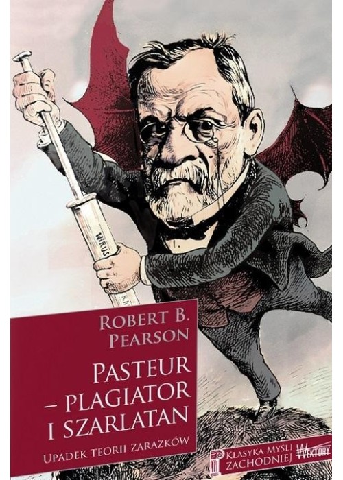 Pasteur - plagiator i szarlatan