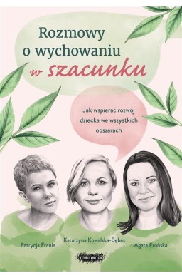 Rozmowy o wychowaniu w szacunku