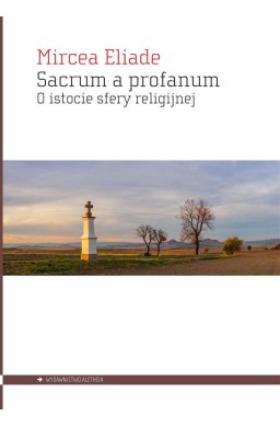 Sacrum a profanum. O istocie sfery religijnej