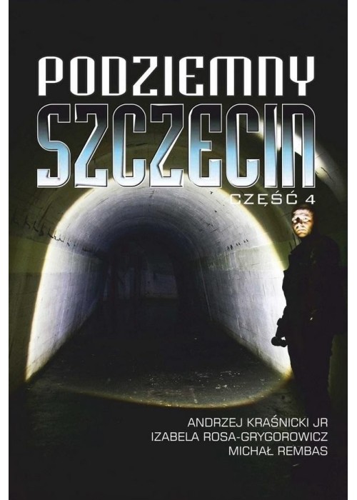 Podziemny Szczecin cz.4