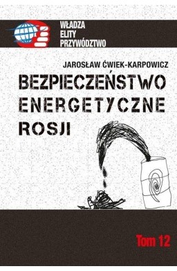 Bezpieczeństwo energetyczne Rosji