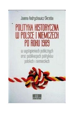 Polityka historyczna w Polsce i Niemczech po 1989