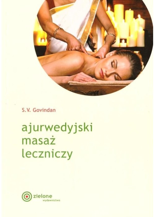 Ajurwedyjski masaż leczniczy