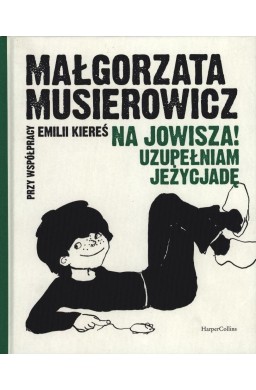 Na Jowisza! Uzupełniam Jeżycjadę