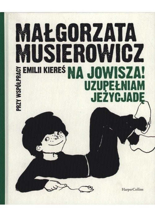 Na Jowisza! Uzupełniam Jeżycjadę