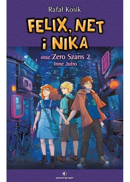 Felix, Net i Nika oraz Zero Szans 2 T.17 Inne Jutr