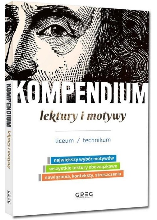 Kompendium - lektury i motywy - liceum/technikum