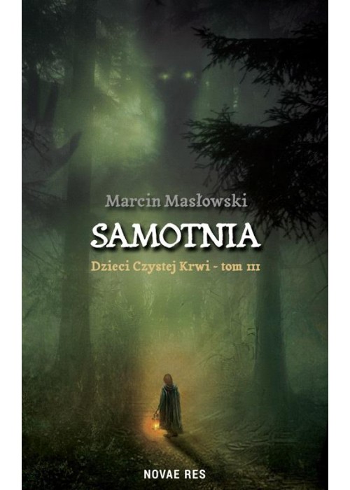 Dzieci czystej krwi T.3 Samotnia