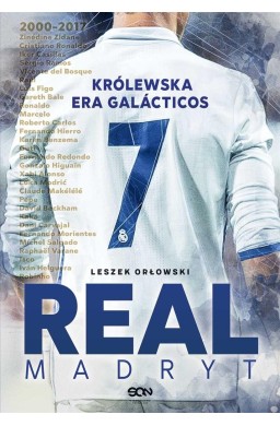 Real Madryt. Królewska era Galacticos w.2