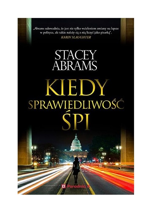 Kiedy sprawiedliwość śpi