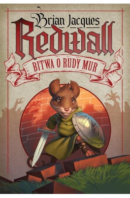 Redwall. T.1 Bitwa o Rudy Mur