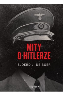 Mity o Hitlerze