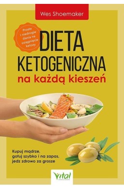 Dieta ketogeniczna na każdą kieszeń
