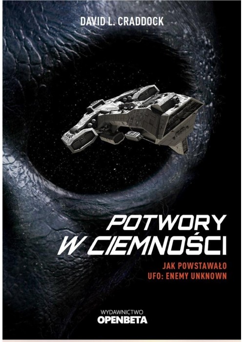 Potwory w ciemności. Jak powstawało UFO...