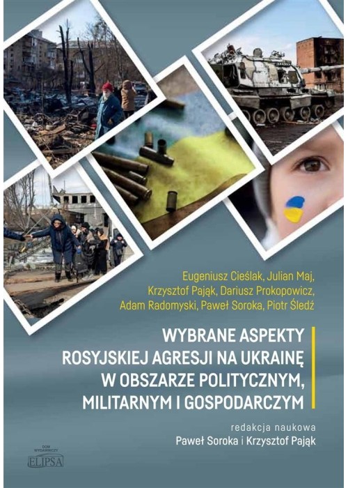 Wybrane aspekty rosyjskiej agresji na Ukrainę..