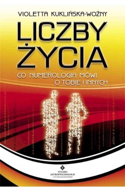 Liczby życia. Co numerologia mówi o tobie i innych