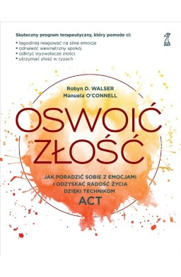 Oswoić złość. Jak poradzić sobie z emocjami...