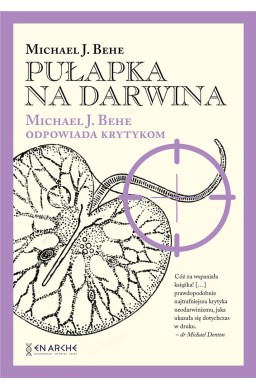 Pułapka na Darwina. Michael J. Behe odpowiada.. BR