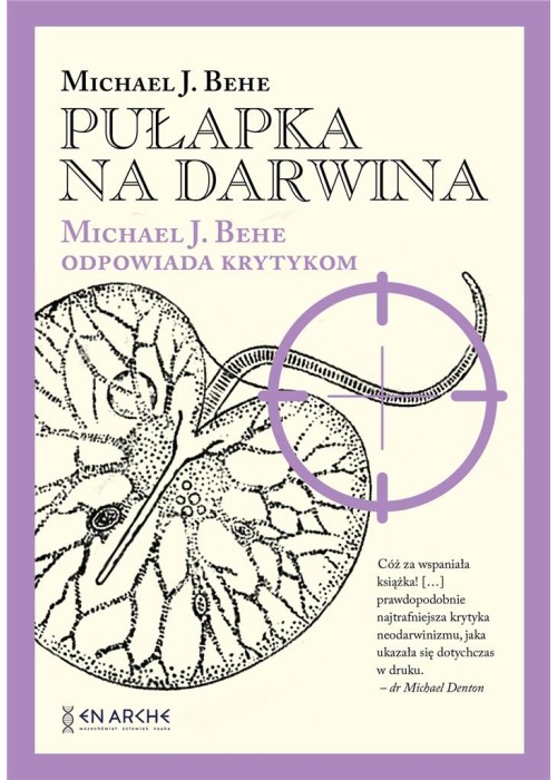 Pułapka na Darwina. Michael J. Behe odpowiada.. BR