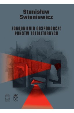 Zagadnienia gospodarcze państw totalitarnych