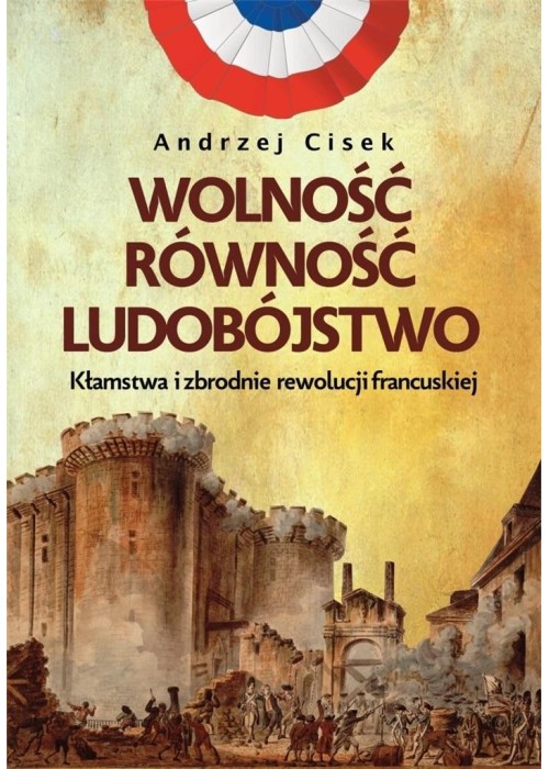 Wolność, równość, ludobójstwo